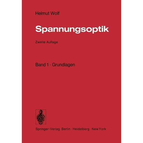 Spannungsoptik: Band 1 - Grundlagen, (Paperback)