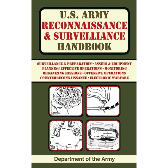 US Army Survival: U.S. Army Reconnaissance and Surveillance Handbook (Paperback)