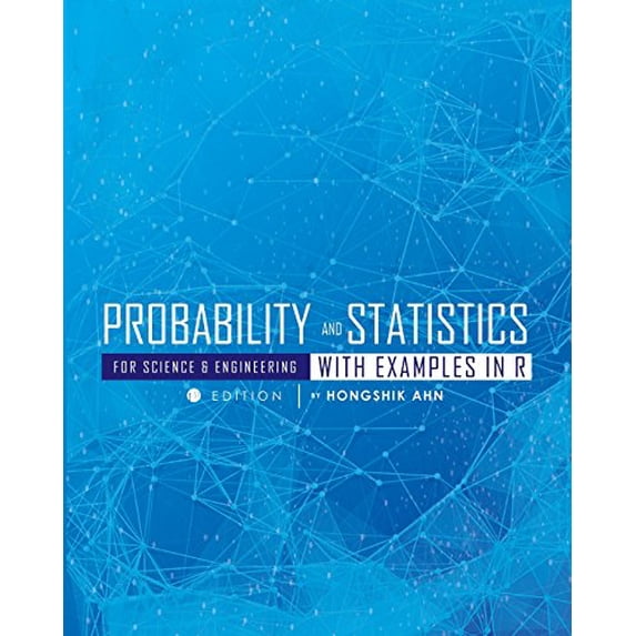 Pre-Owned Probability and Statistics for Science and Engineering with Examples in R (Paperback) 1516513983 9781516513987