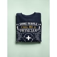 thumbnail image 3 of A Physician Dad Sweatshirt Men -Image by Shutterstock, Male Medium, 3 of 4