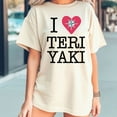 thumbnail image 2 of I Love Teriyaki T-Shirt, 2 of 5