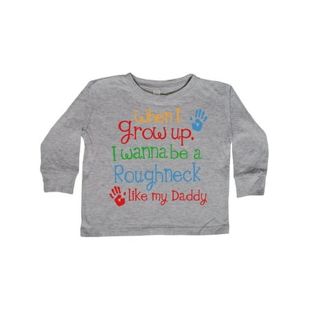 

Inktastic Future Oil Rig Roughneck Like Daddy Gift Toddler Boy Girl Long Sleeve T-Shirt