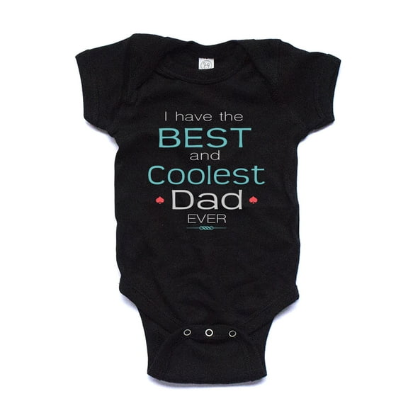 NanyCraft's I Have The Best and Coolest Dad Ever Baby Bodysuit