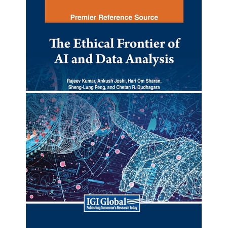 The Ethical Frontier of AI and Data Analysis (Paperback)