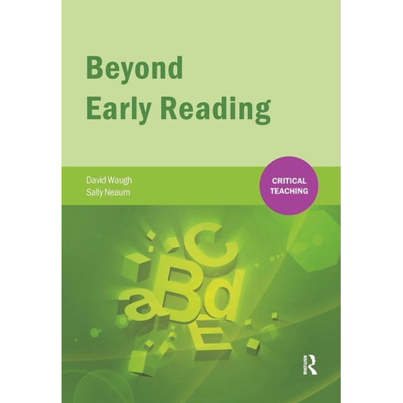 Critical Teaching Beyond Early Reading, (Hardcover)