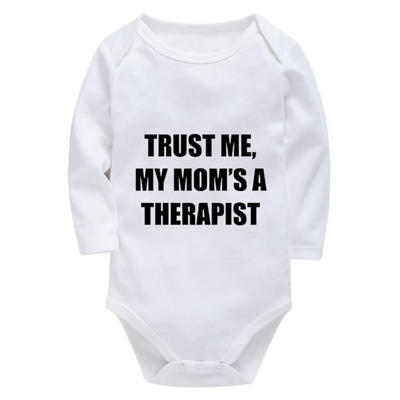 Trust Me My Mom Is A Therapist Baby Clothes Unisex Long Sleeve Baby Boy Onsie White 3-6 Month Baby Boy Clothes