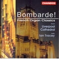 thumbnail image 2 of Ian Tracey - Bombarde: French Organ Classics - Music & Performance - CD, 2 of 2