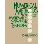 Numerical Methods For Mathematics, Science, and Engineering [Hardcover - Used]