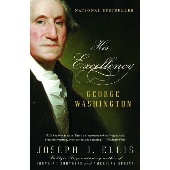 Pre-Owned His Excellency: George Washington (Paperback) 1400032539 9781400032532