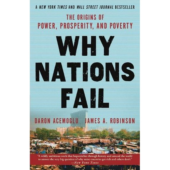 Pre-Owned Why Nations Fail: The Origins of Power, Prosperity, and Poverty Paperback
