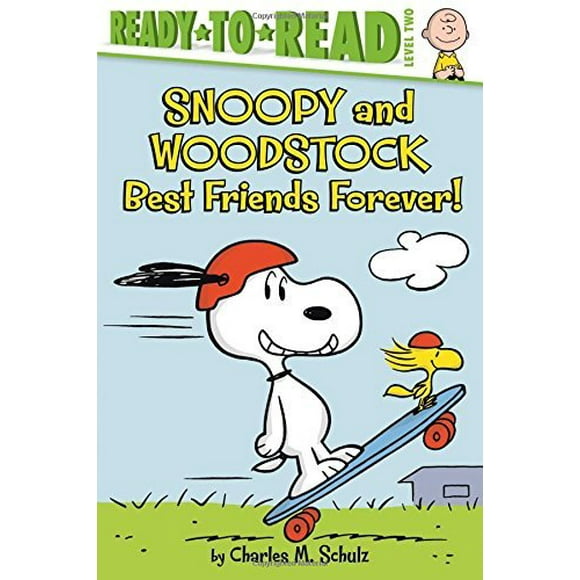 Snoopy and Woodstock: Best Friends Forever! (Peanuts, Ready-to-Read Level 2)