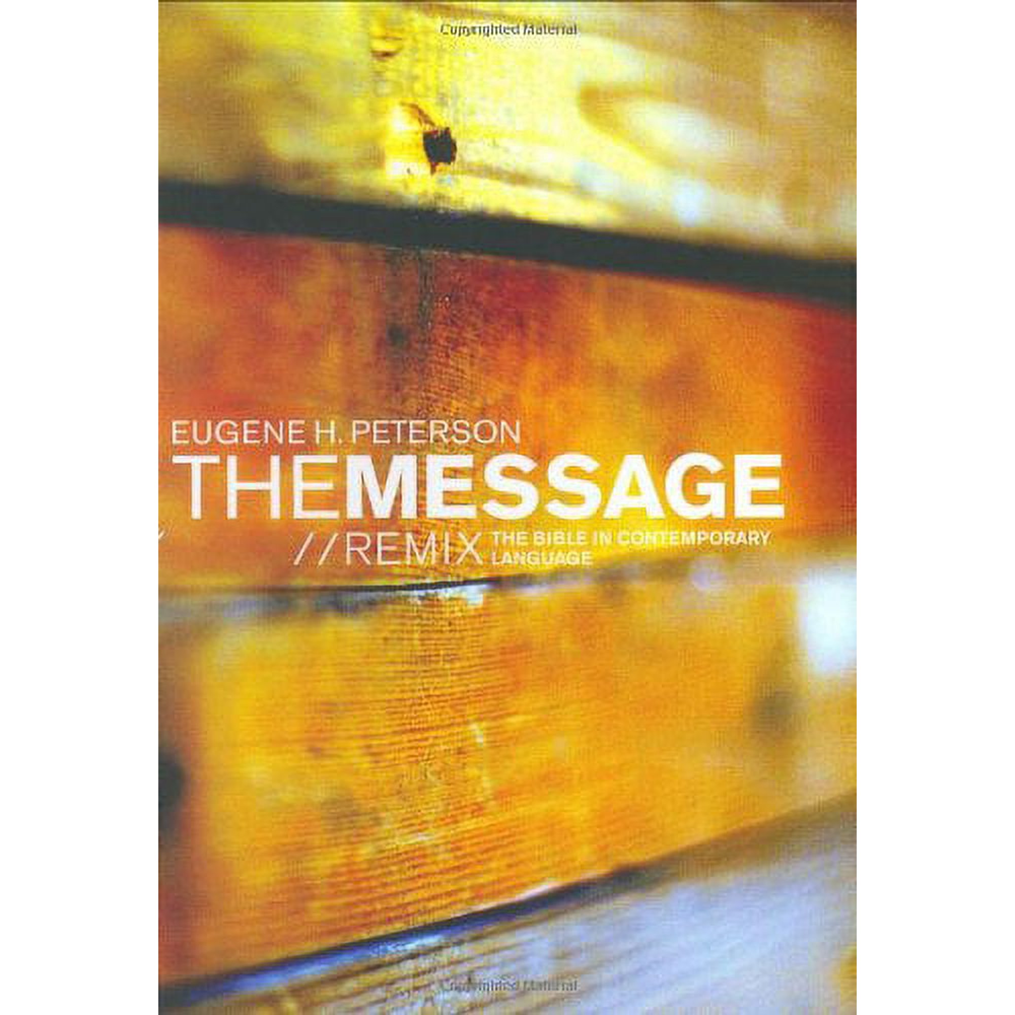 The Message//REMIX: The Bible in Contemporary Language by Eugene H. Peterson (Hardcover), English
