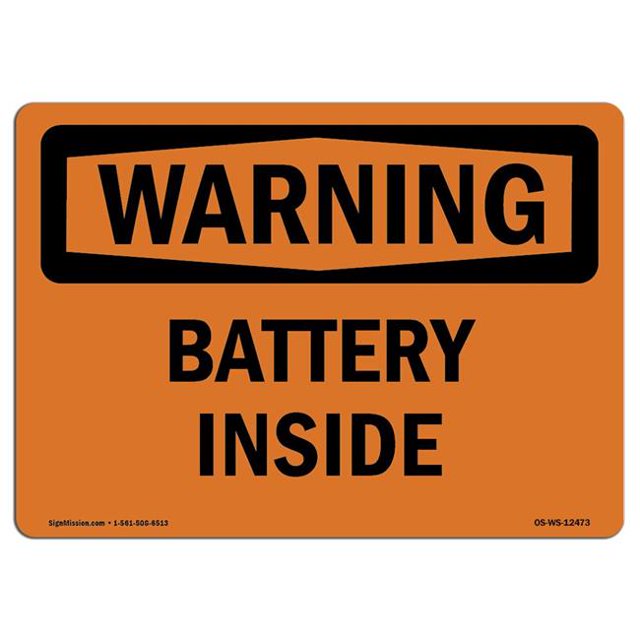 SignMission OS-WS-A-1824-L-12473 18 x 24 in. OSHA Warning Sign - Battery Inside
