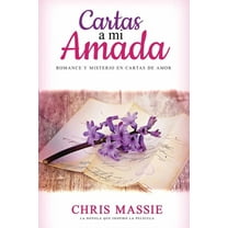 Historias Románticas en Español: Cartas a mi Amada: Romance y Misterio en Cartas de Amor (Paperback)