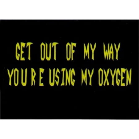 Get Out of My Way Using My Oxygen Magnet DM2182 (Best Way To Get Oxygen)