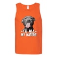 thumbnail image 2 of Wild Bobby, Pitbull to all the Haters Funny, Animal Lover, Men Graphic Tank Top, Orange, 3X-Large, 2 of 4
