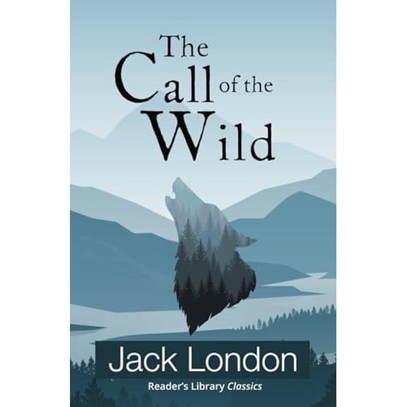 Pre-Owned The Call of the Wild (Reader's Library Classics), 9781954839144, 1954839146, Paperback,