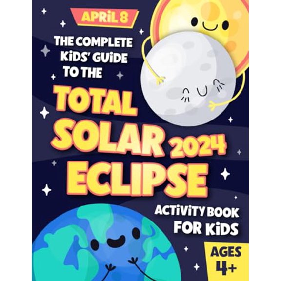 Pre-Owned Solar Eclipse Activity Book for Kids: Educational Guide to the 2024 American Total Solar Eclipse | Including Totality Path, Activities, Trivia, Fun Facts, and More., 9798879036008, , Paperback,