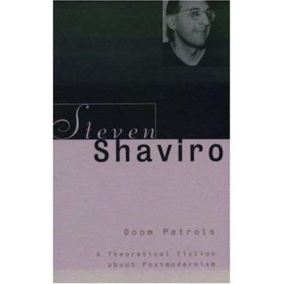 Pre-Owned Doom Patrols: A Theoretical Fiction about Postmodernism (Serpent's Tail High Risk Books) (Paperback) 1852424303 9781852424305