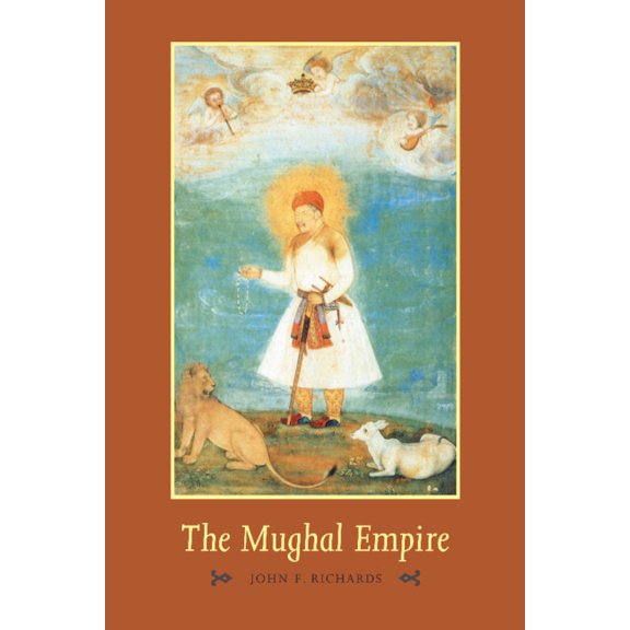 New Cambridge History of India The Mughal Empire, (Paperback)