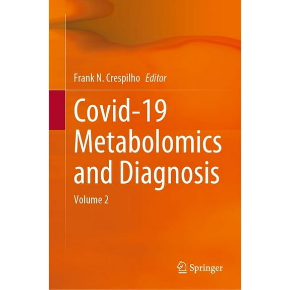 Covid-19 Metabolomics and Diagnosis: Volume 2, (Hardcover)