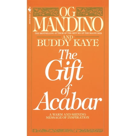 The Gift of Acabar : A Warm and Shining Message of Inspiration