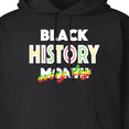 thumbnail image 3 of Inktastic Black History Month Every Day Adult Hoodie Sweatshirt, 3 of 4