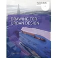 thumbnail image 1 of Pre-Owned Drawing for Urban Design (Portfolio Skills: Architecture) (Paperback) 1856697185 9781856697187, 1 of 1