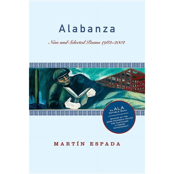 Alabanza: New and Selected Poems 1982-2002, (Paperback)