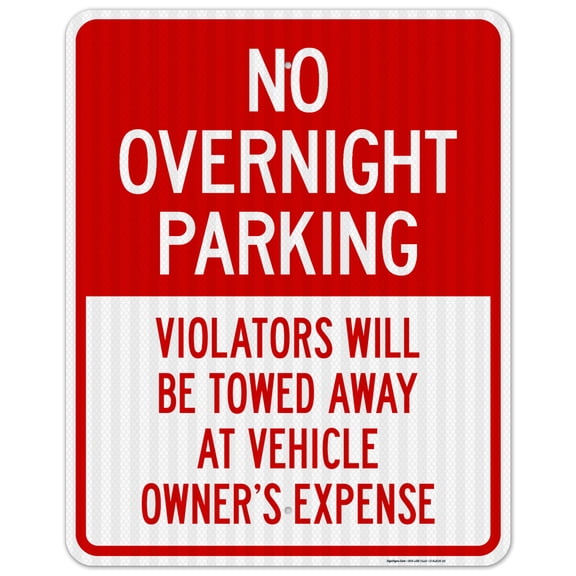 No Overnight Parking Violators Will Be Towed Away At Vehicle Owner's Expense Sign,