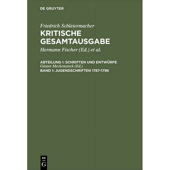 Kritische Gesamtausgabe / Friedrich Dani Jugendschriften 1787-1796, Book 1, (Hardcover)
