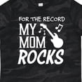 thumbnail image 4 of Inktastic For the Record, My Mom Rocks Boys or Girls Toddler T-Shirt, 4 of 5