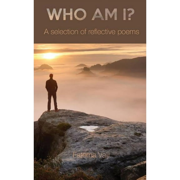 Who Am I?: A Selection of Reflective Poems, (Paperback)
