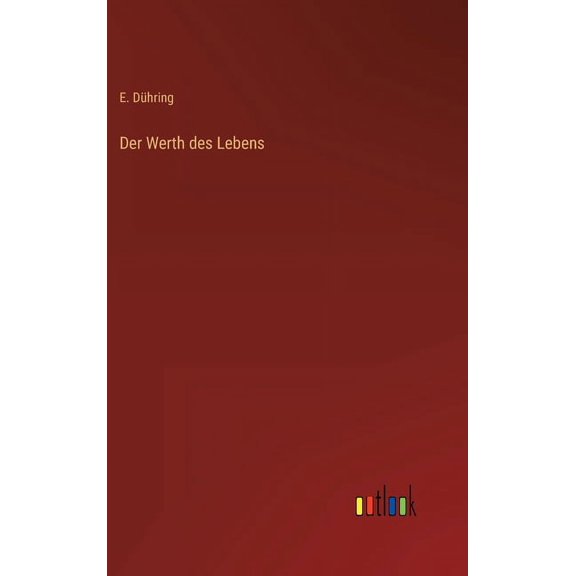 Der Werth des Lebens (Hardcover)