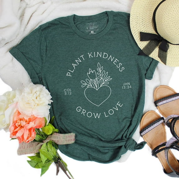 Plant Kindness Grow Love Shirt