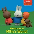 thumbnail image 1 of Pre-Owned Welcome to Miffy's World! (Paperback) 1481467735 9781481467735, 1 of 1