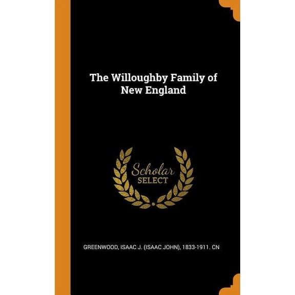 The Willoughby Family of New England (Hardcover)