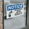 thumbnail image 4 of (2 Pack) Non-Potable Water Not For Drinking Cooking OSHA Notice Sign, 4 of 7