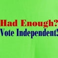 thumbnail image 3 of CafePress - Vote Independent Light T Shirt - Light T-Shirt - CP, 3 of 4
