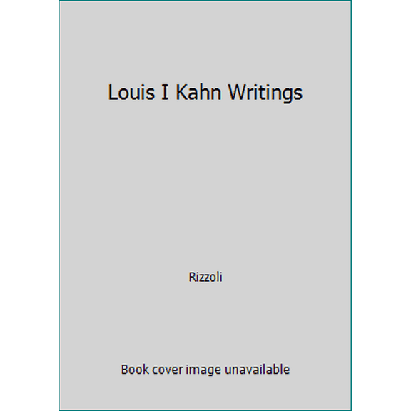 Pre-Owned Louis I Kahn Writings (Paperback) 0847813568 9780847813568