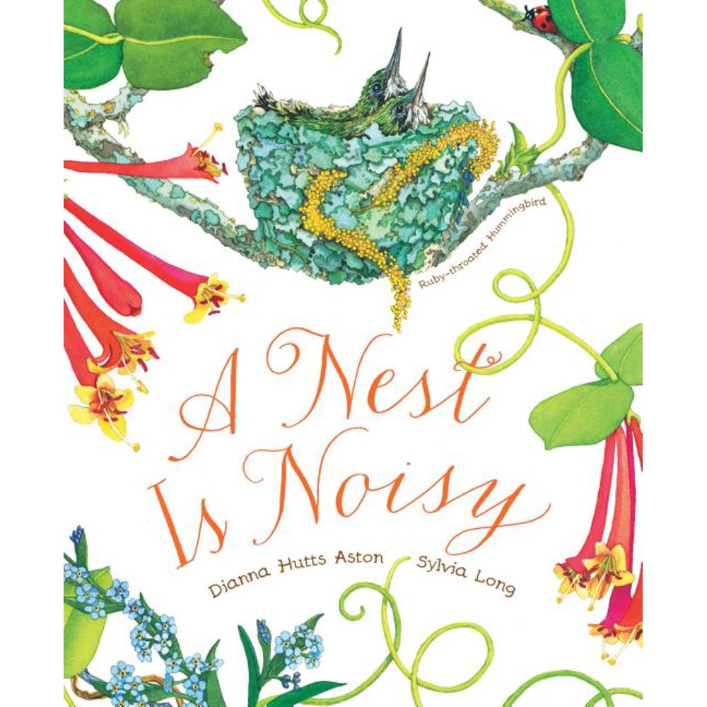 A Nest Is Noisy (nature Books for Kids, Children's Books Ages 35
