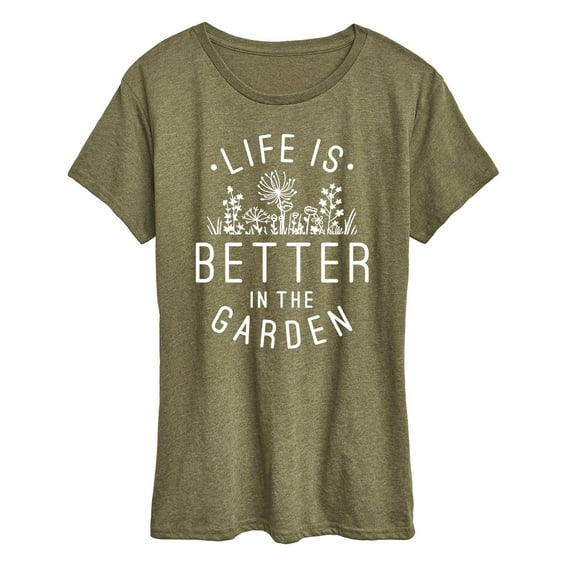 Instant Message - Life is Better in the Garden - Women's Short Sleeve Graphic T-shirt