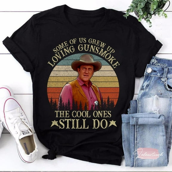 Some Of Us Grew Up Loving Gunsmoke The Cool Ones Still Do T-Shirt, Gunsmoke Shirt, Gunsmoke