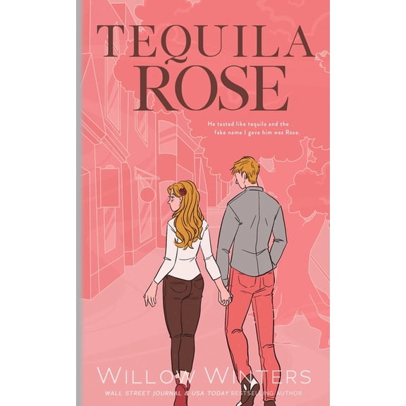 Tequila Rose: Artist Rendition, (Paperback)