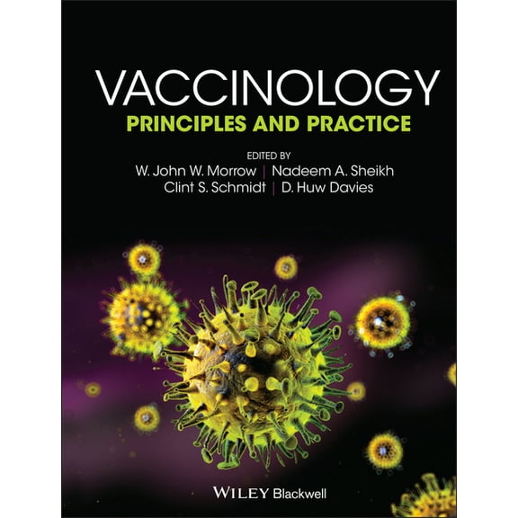 Vaccinology: Principles and Practice, (Hardcover)