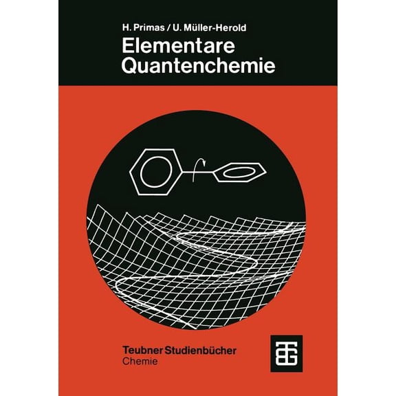 Teubner Studienbücher Chemie Elementare Quantenchemie, (Paperback)