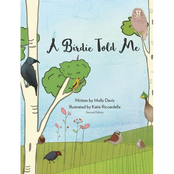A Birdie Told Me - Volume 2 - Hard Cover, (Hardcover)