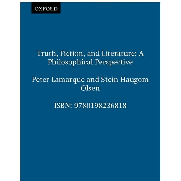 Clarendon Library of Logic and Philosoph Truth, Fiction, and Literature: A Philosophical Perspective, (Paperback)