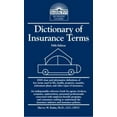thumbnail image 1 of Pre-Owned Dictionary of Insurance Terms (Barron's Business Guides) (Vinyl Bound) 0764138847 9780764138843, 1 of 1
