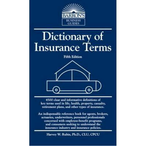 Pre-Owned Dictionary of Insurance Terms (Barron's Business Guides) (Vinyl Bound) 0764138847 9780764138843